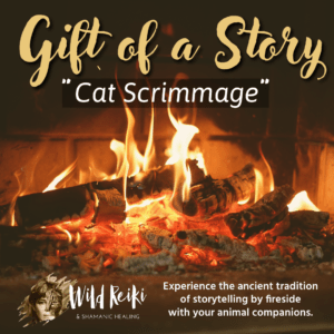 GIFT of the story “Cat Scrimmage” from real-life stories celebrating animals in the Storytelling for Animals and People video series.